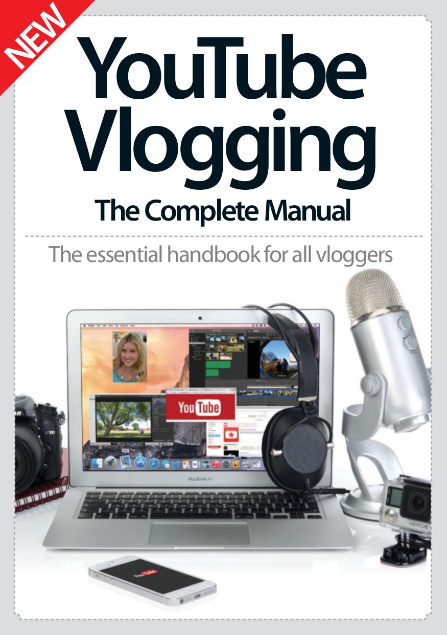 YouTube Vlogging The Complete Manual by Aaron Asadi