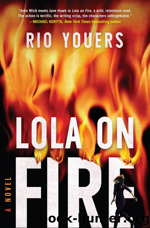 Youers, Rio - Lola on Fire by Youers Rio