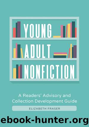 Young Adult Nonfiction by Elizabeth Fraser