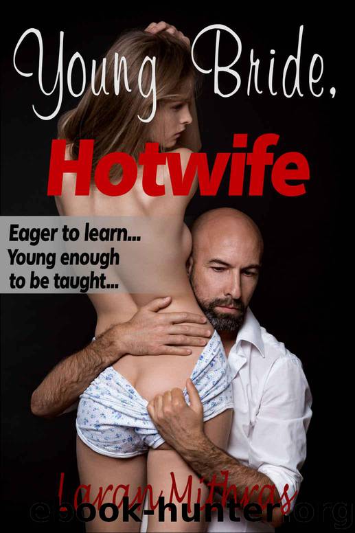 Young Bride, Hotwife by Mithras Laran