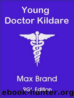 Young Doctor Kildare by Max Brand
