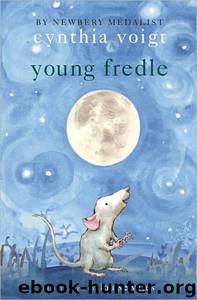 Young Fredle by Louise Yates; Cynthia Voigt