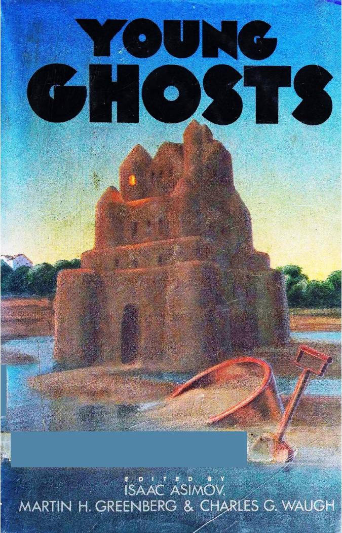 Young Ghosts (1985) by Asimov, Greenberg & Waugh by Unknown