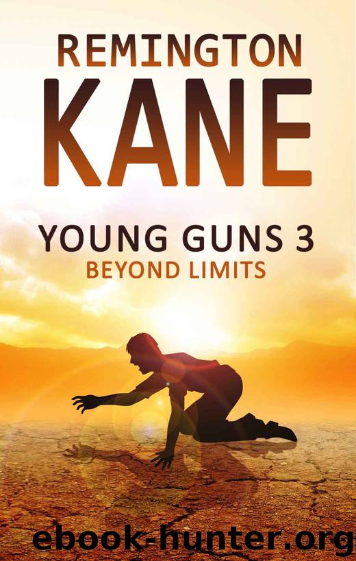 Young Guns 3: Beyond Limits by Remington Kane