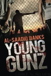 Young Gunz by Al-Saadiq Banks