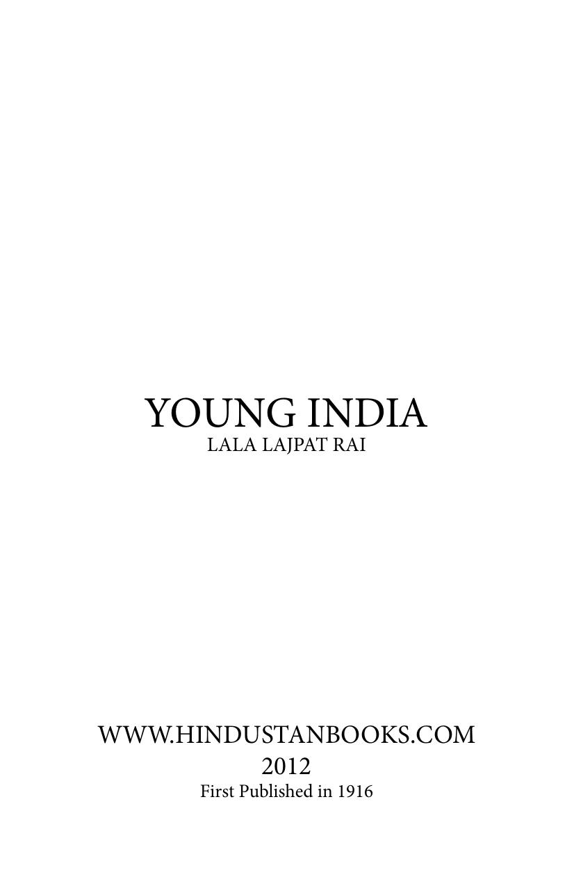 Young India: An Interpretation and a History of the Nationalist Movement from Within by Lajpat Rai (Lala)