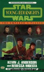 Young Jedi Knights 11: The Emperor's Plague by Kevin J. Anderson & Rebecca Moesta