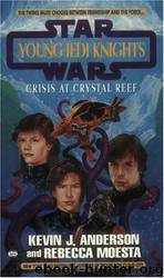 Young Jedi Knights 14: Crisis at Crystal Reef by Kevin J. Anderson & Rebecca Moesta