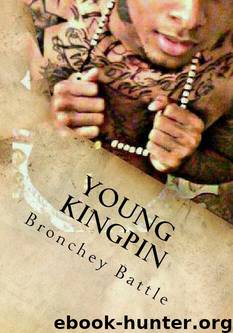 Young Kingpin by Bronchey Battle