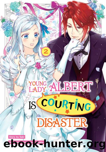 Young Lady Albert Is Courting Disaster: Volume 2 [Complete] by Saki