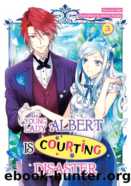 Young Lady Albert Is Courting Disaster: Volume 3 [Complete] by Saki