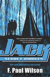 Young Repairman Jack #02 - Secret Circles by F. Paul Wilson