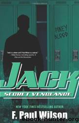 Young Repairman Jack #03 - Secret Vengeance by F. Paul Wilson