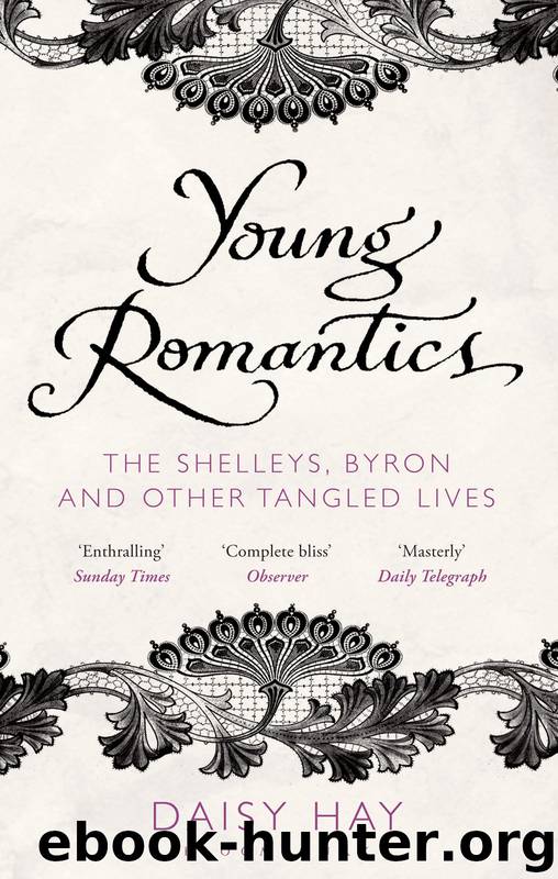 Young Romantics by Daisy Hay