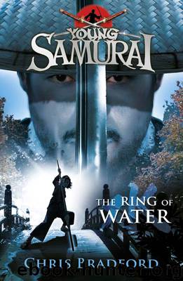Young Samurai 5: The Ring of Water by Chris Bradford
