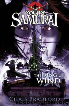 Young Samurai 7: The Ring of Wind by Chris Bradford