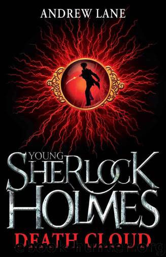 Young Sherlock Holmes: Death Cloud by Lane Andrew