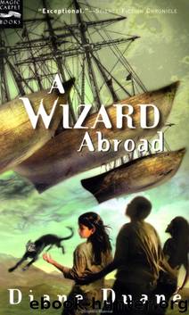 Young Wizards 04 - A Wizard Abroad by Diane Duane