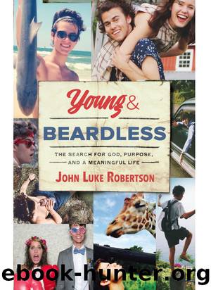 Young and Beardless by John Luke Robertson & Travis Thrasher
