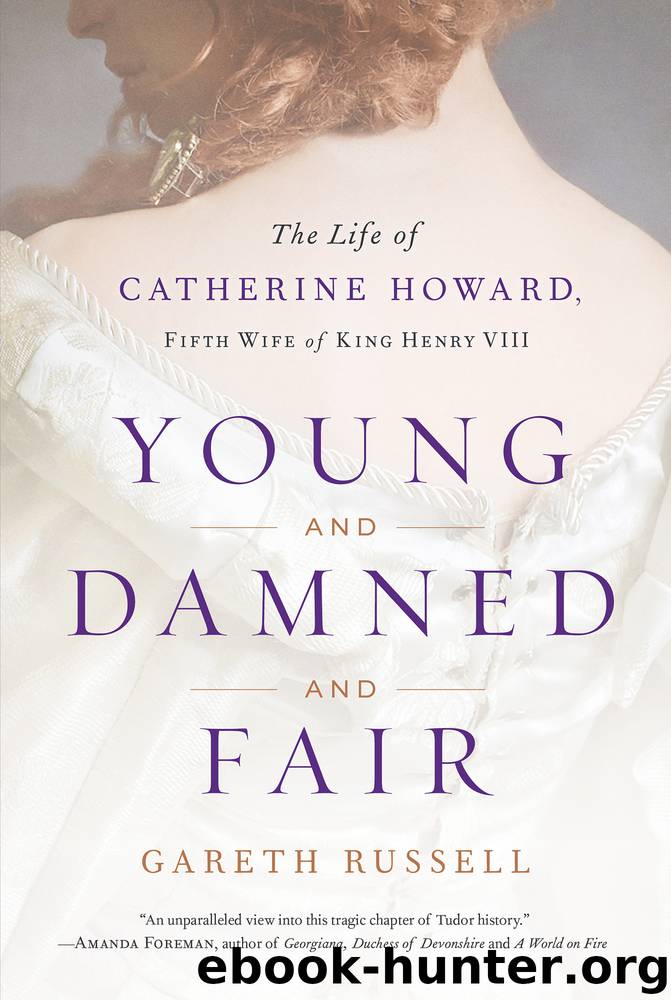 Young and Damned and Fair by Gareth Russell