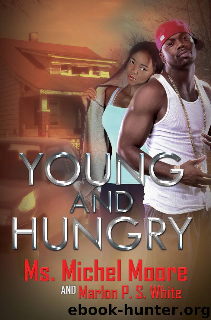 Young and Hungry by Ms. Michel Moore