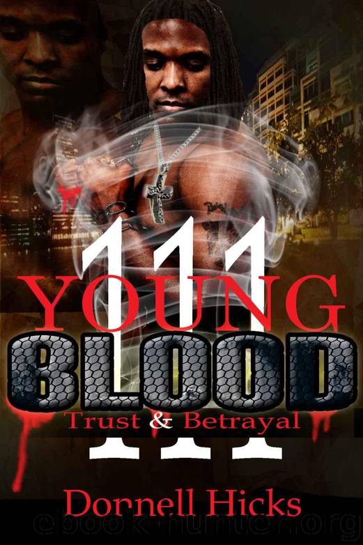 Youngblood 3: Trust & Betrayal by Donnell Hicks