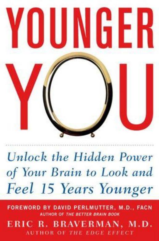 Younger You Unlock the Hidden Power of Your Brain to Look and Feel 15 Years Younger-Mantesh by Unknown
