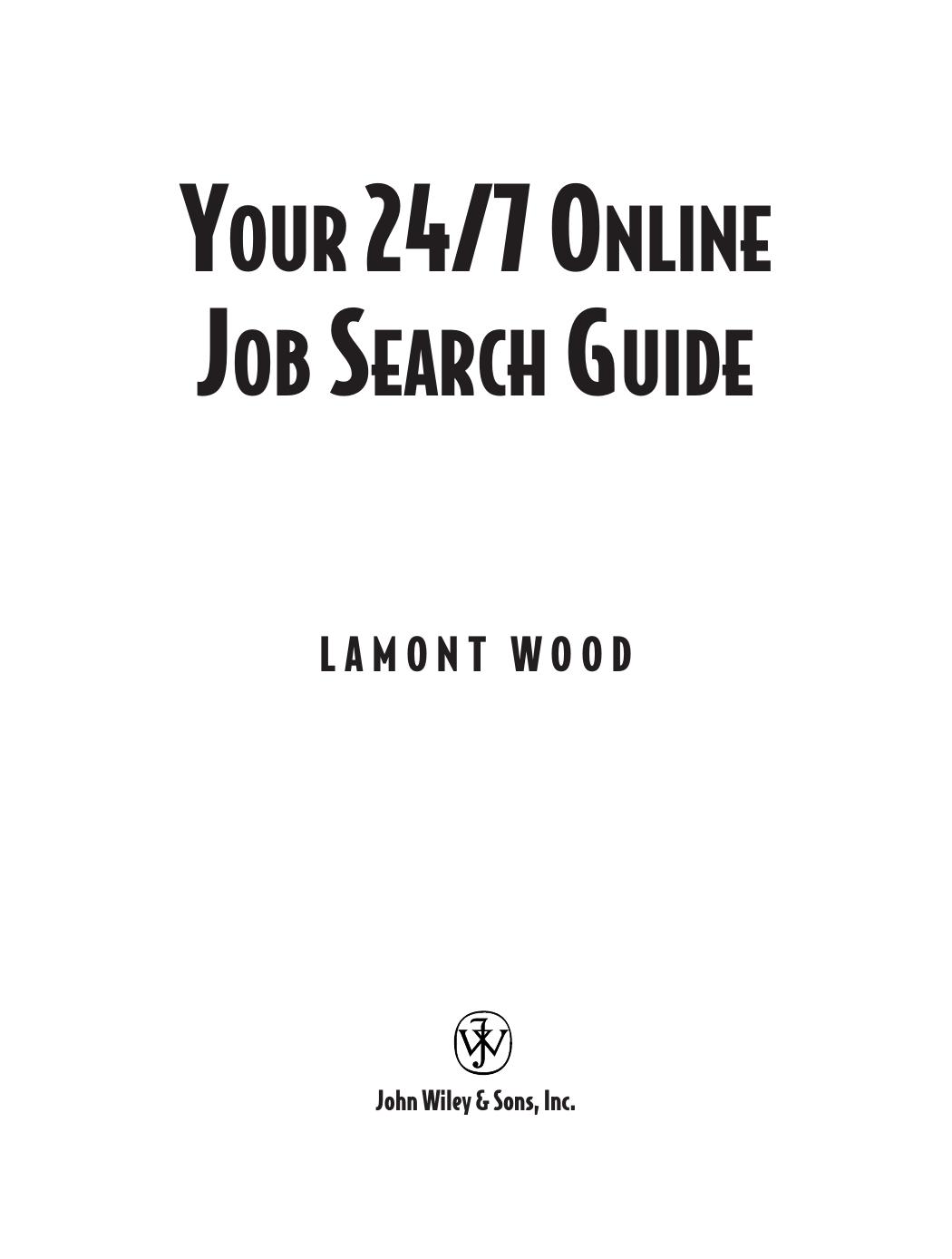 Your 24/7 Online Job Search Guide by Unknow