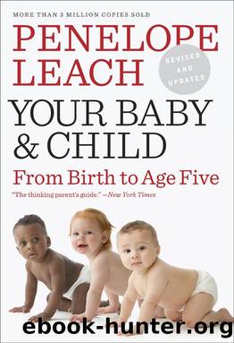 Your Baby and Child by Leach Penelope