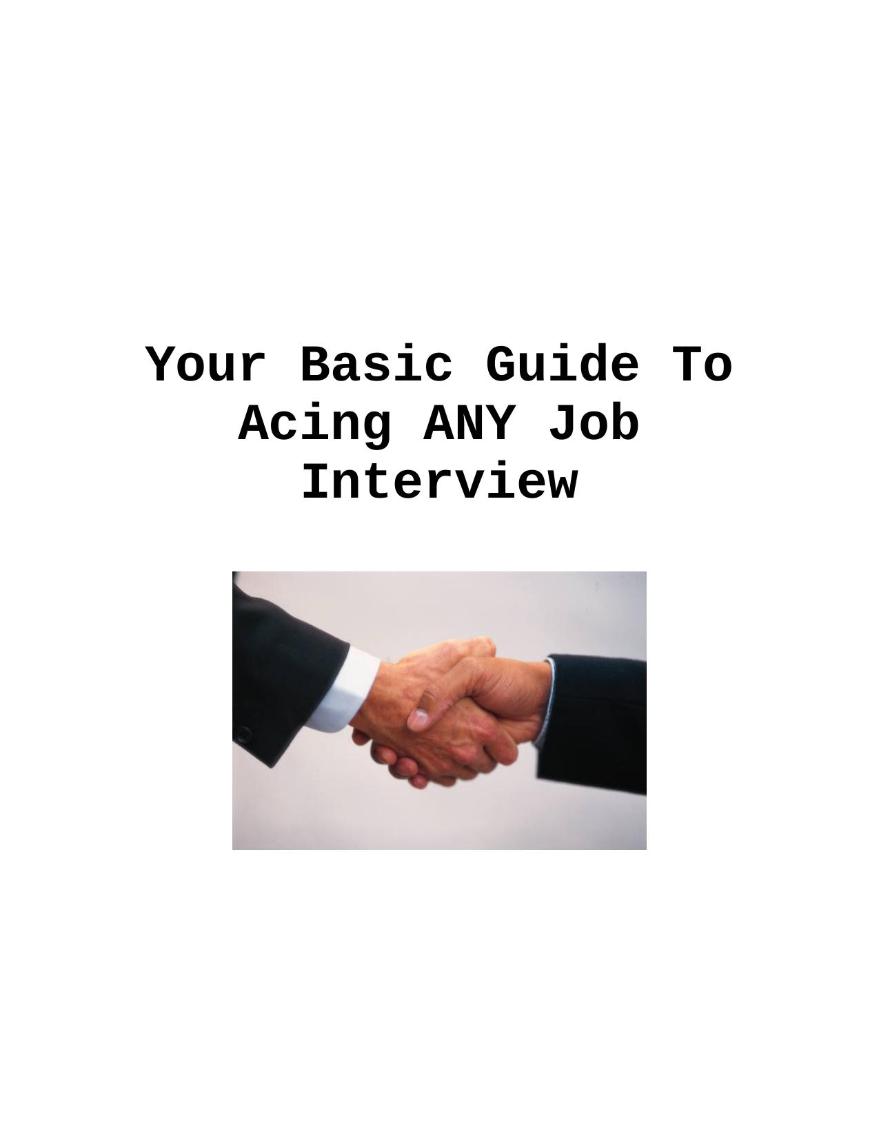 Your Basic Guide To Acing ANY Job Interview by Daily Niche Idea