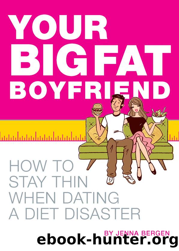 Your Big Fat Boyfriend by Jenna Bergen