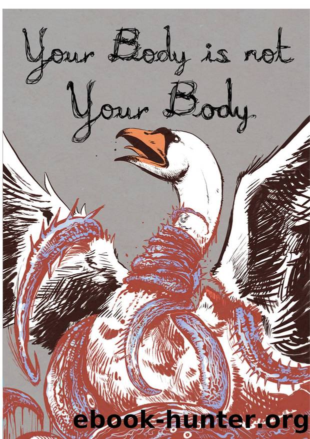 Your Body is Not Your Body by Tenbrous Press