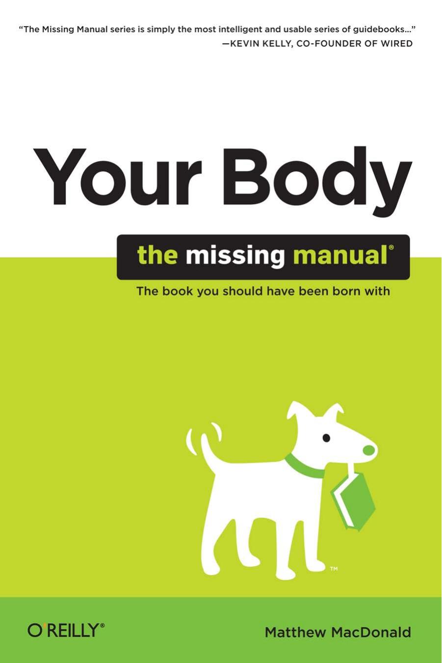Your Body, The Missing Manual by Matthew MacDonald