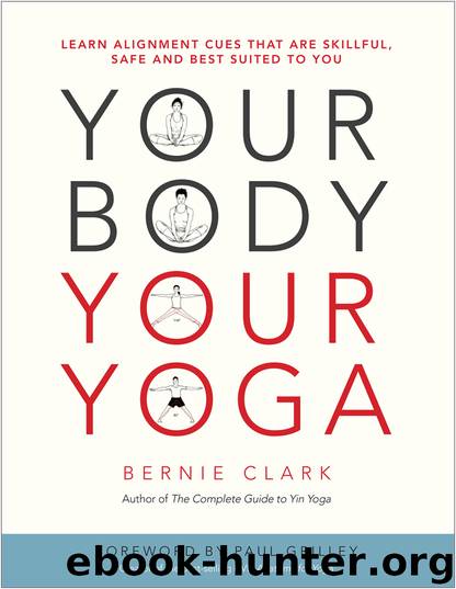 Your Body, Your Yoga by Bernie Clark