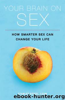 Your Brain on Sex by Stanley Siegel LCSW