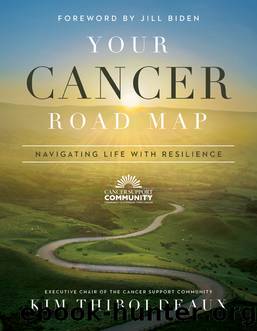 Your Cancer Road Map by Kim Thiboldeaux
