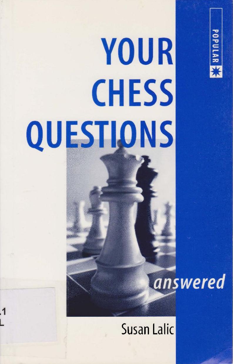 Your Chess Questions Answered by Susan Lalic