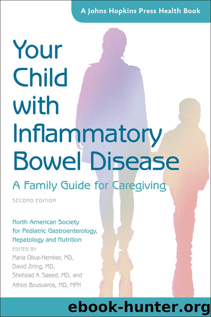 Your Child with Inflammatory Bowel Disease by Hepatology & Nutrition North American Society for Pediatric Gastroenterology