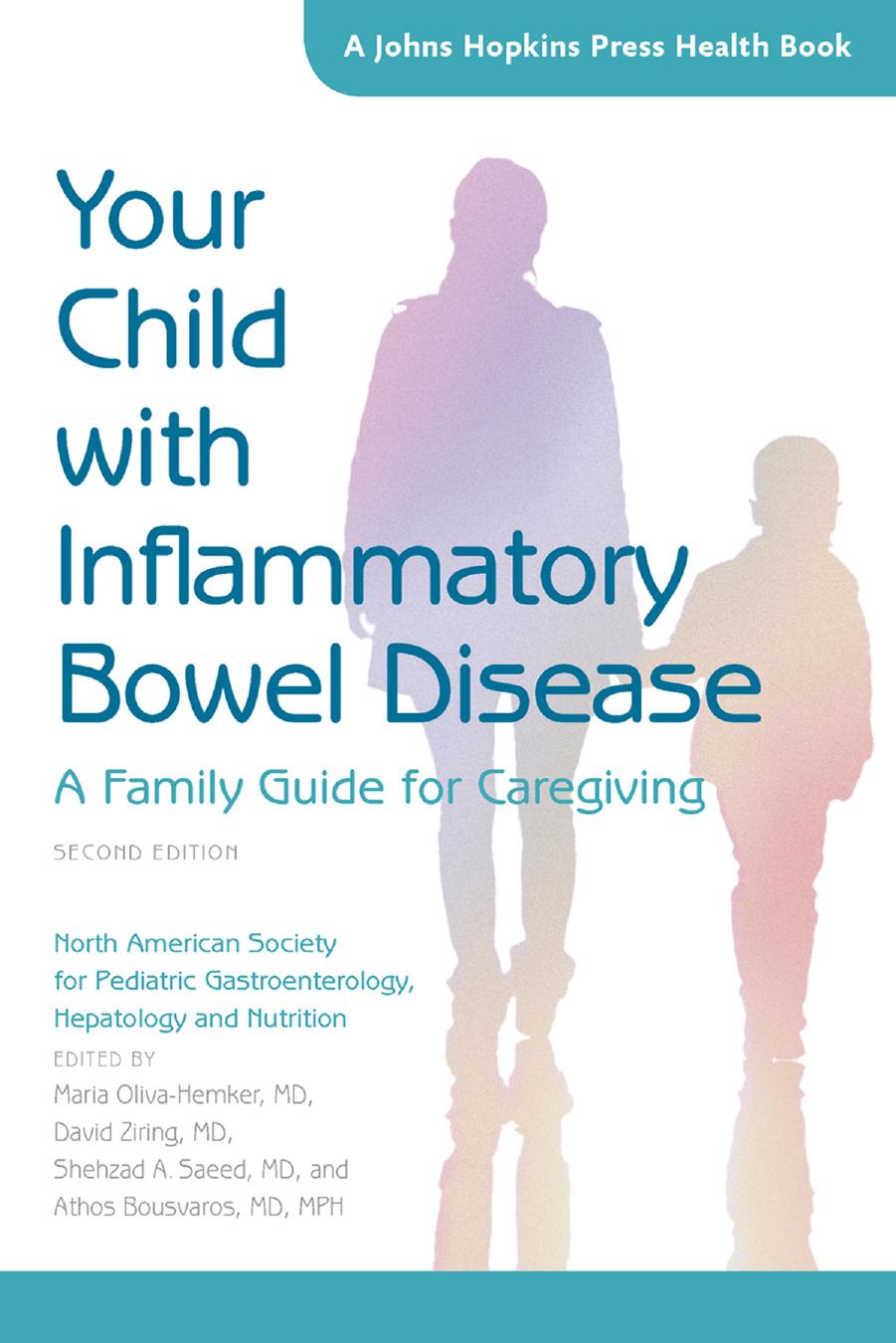 Your Child with Inflammatory Bowel Disease: A Family Guide for Caregiving by unknow