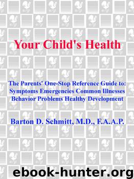 Your Child's Health by Barton D. Schmitt