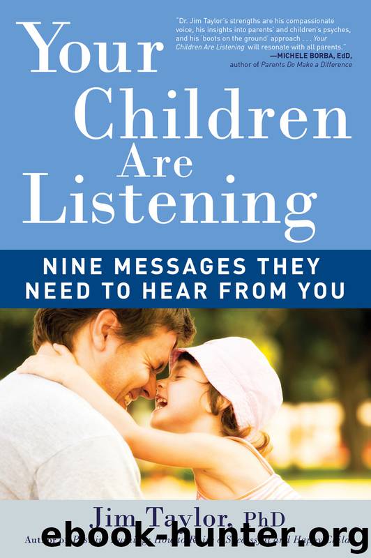 Your Children Are Listening by Jim Taylor