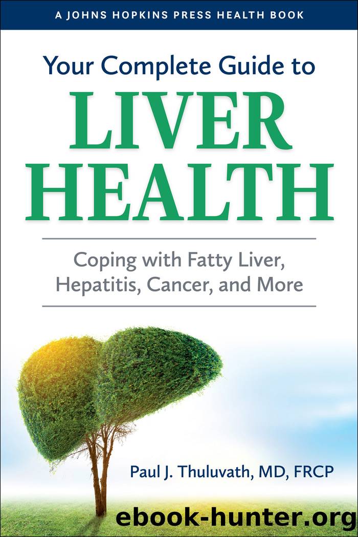 Your Complete Guide to Liver Health by Paul J. Thuluvath