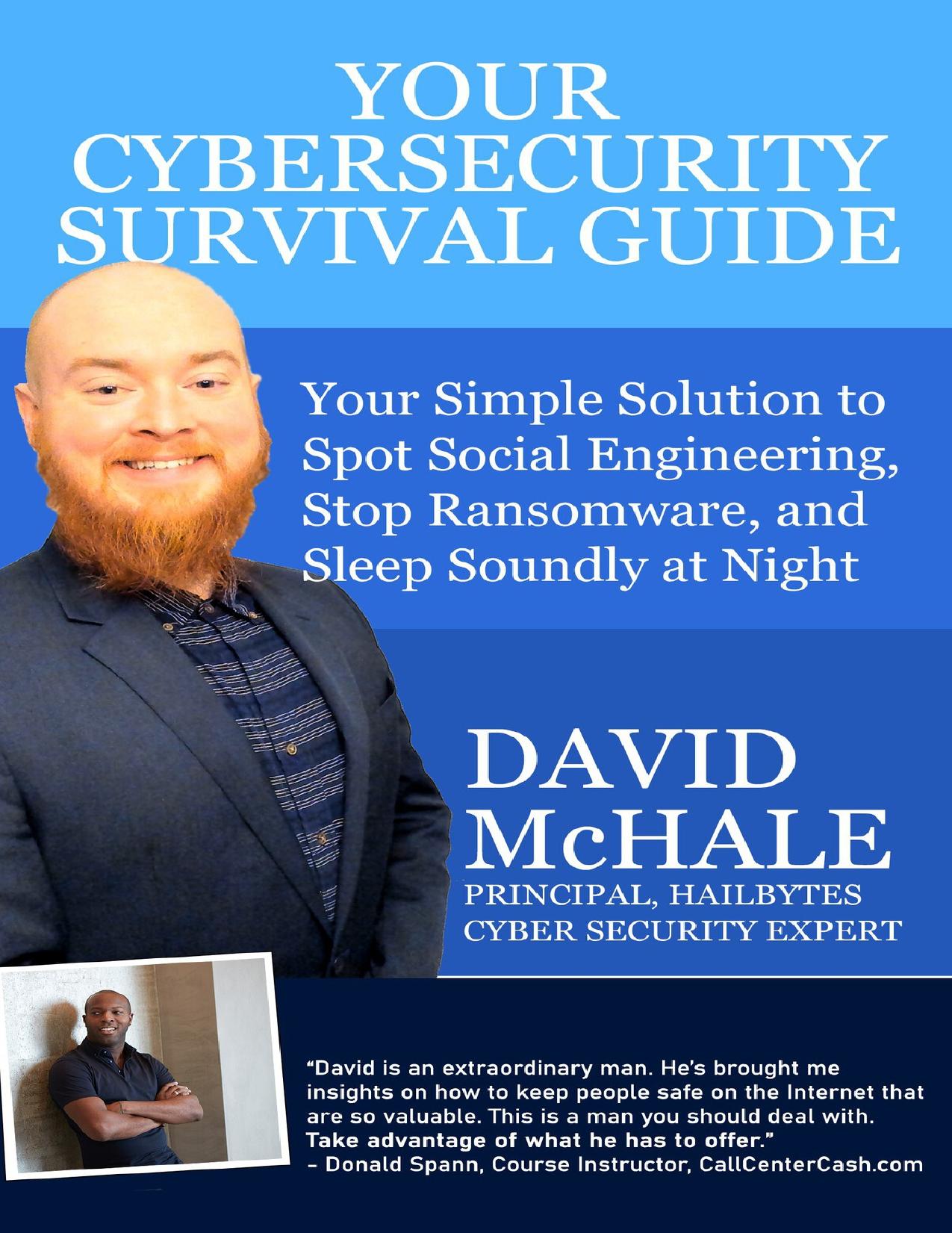 Your Cybersecurity Survival Guide: Your Simple Solution to Spot Social Engineering, Stop Ransomware, and Sleep Soundly at Night by McHale David