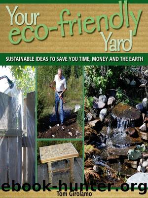 Your Eco-friendly Yard by Tom Girolamo