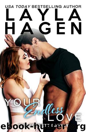 Your Endless Love (The Bennett Family, #9) by Layla Hagen
