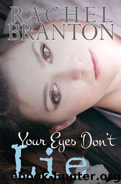 Your Eyes Don't Lie by Branton Rachel
