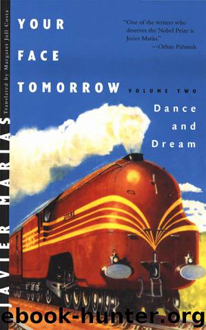 Your Face Tomorrow by Javier Marías