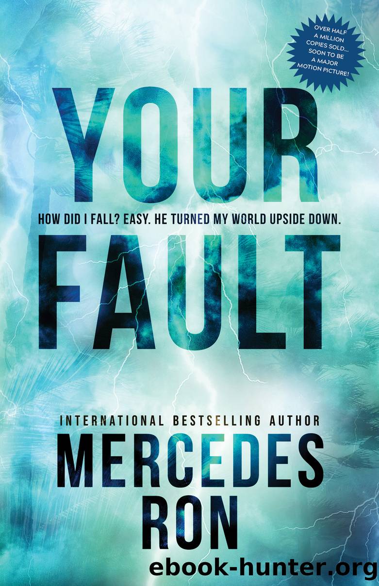 Your Fault by Mercedes Ron