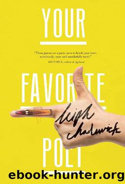 Your Favorite Poet by Leigh Chadwick