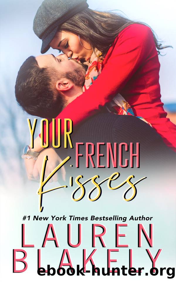 Your French Kisses by Lauren Blakely